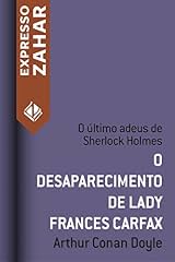 Capa de O desaparecimento de Lady Frances Carfax: Um caso de Sherlock Holmes