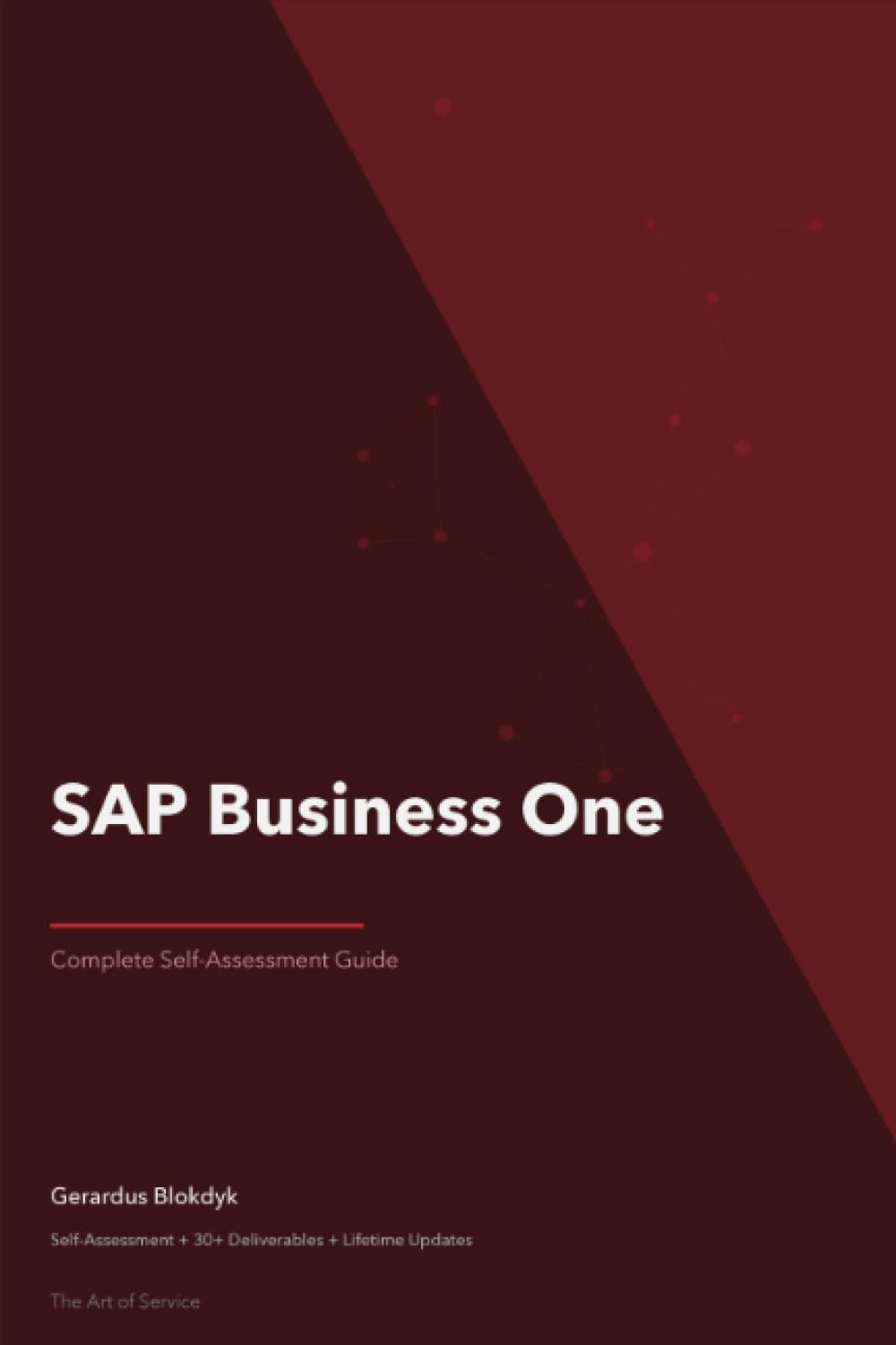 SAP Business One A Complete Guide - 2020 Edition