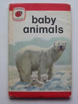 Baby animals - Book #9 of the Ladybird Leaders