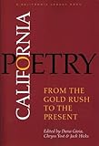 California Poetry: From the Gold Rush to the Present (California Legacy)
