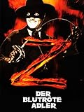 Zorro - Der blutrote Adler