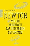 newton isaac 2060  Newton. Wie ein Arschloch das Universum neu erfand