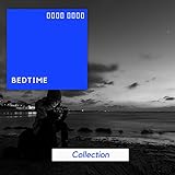 # Bedtime Collection
