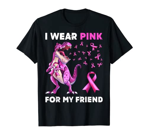 Me pongo rosa para mi amigo Dinosaurio Concientización sobre el cáncer de mama Camiseta