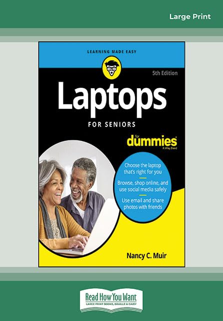 Laptops For Seniors For Dummies, 5th Edition: [Large Print 16 pt]