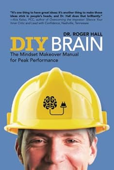 Hardcover DIY Brain: The Mindset Makeover Manual for Peak Performance Book