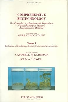 Hardcover Comprehensive Biotechnology : The Practice of Biotechnology: Speciality Products and Service Activities Book