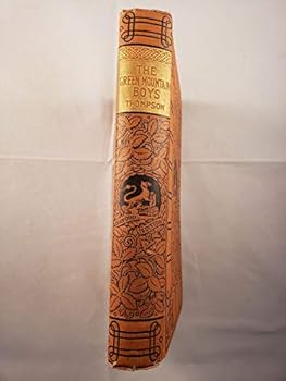 Hardcover The Green Mountain Boys A Historical Tale Of The Early Settlement Of Vermont [Unknown] Book