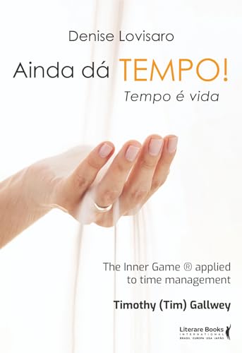 Ainda dá tempo! Tempo é vida: