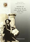 Medeas: Versiones de un mito desde Grecia hasta hoy (Monográfica Humanidades/ Estudios Clásicos)
