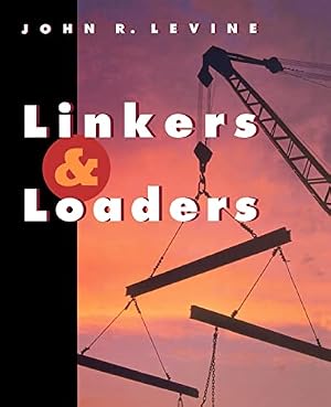 Book cover Linkers and Loaders (The Morgan Kaufmann Series in Software Engineering and Programming)