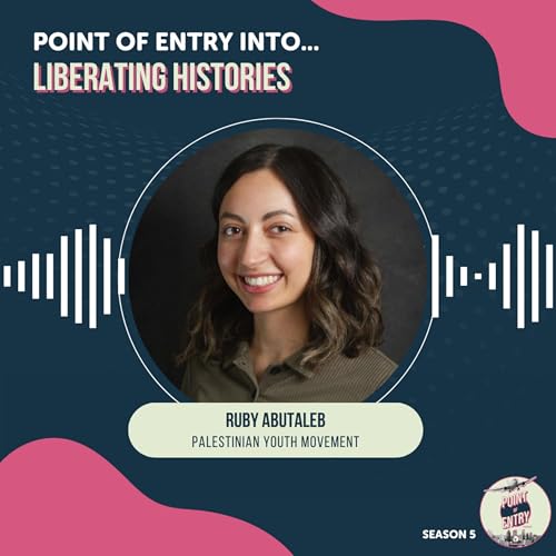 Point of Entry into : Liberating Histories