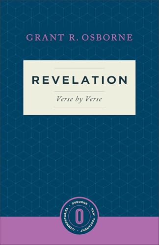 Revelation Verse by Verse (Osborne New Testament Commentaries)