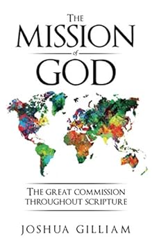 Paperback The Mission of God: The Great Commission Throughout Scripture Book