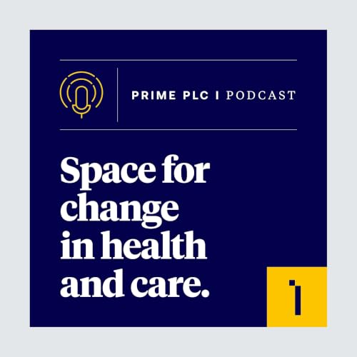 Space for Change in Health and Care with Prime PLC cover art