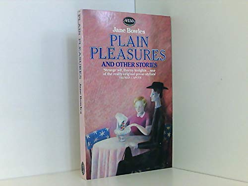 Plain Pleasures 0099359707 Book Cover
