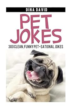 Paperback Pet Jokes: 300 Clean, Funny Pet-sational Jokes Book