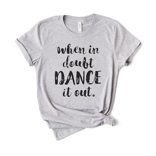 When in Doubt Dance it Out - Ballet Shirt - Dance Shirt - Ballerina Shirt - Ballet - Ballerina - Dancer Gift - Softstyle Unisex Shirt