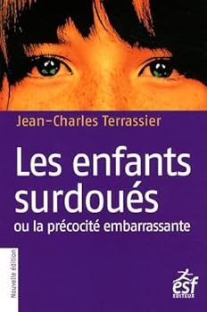 Paperback GUIDE PRATIQUE DE L'ENFANT SURDOUE: REPERER ET AIDER LES ENFANTS PRECOCES [French] Book