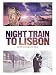 Night Train To Lisbon
