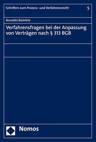 Verfahrensfragen Bei Der Anpassung Von Vertragen Nach 313 Bgb: 5