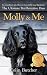 Produktbild Molly and Me: An extraordinary tale of second chances and how a dog and her owner became the ultimate pet-detective duo