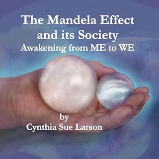 The Mandela Effect and Its Society cover art