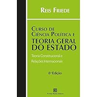 CURSO DE CIÊNCIA POLÍTICA E TEORIA GERAL DO ESTADO - TEORIA CONSTITUCIONAL 8579873401 Book Cover