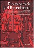  Ricette vetrarie del Rinascimento. Trascrizione da un manoscritto anonimo veneziano