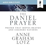 Cover of The Daniel Prayer: Audio Bible Studies