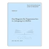  Das Magazin für Puppenmacher. 12. Jahrgang in 5 Heften