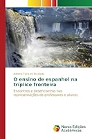 O Ensino de Espanhol Na Triplice Fronteira 6130169345 Book Cover