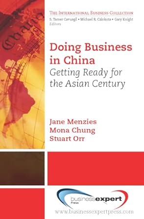 Doing Business in China: Getting Ready for the Asian Century book cover