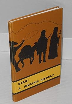 Hardcover UTAH - A HISPANIC HISTORY [Unknown] Book