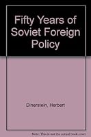 Fifty Years of Soviet Foreign Policy B009NOPTW8 Book Cover