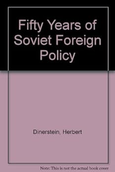 Paperback Fifty Years of Soviet Foreign Policy Book
