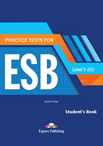  Practice Test for ESB Level 1 (B2) - Student\'s Book Revised (with DigiBooks App)