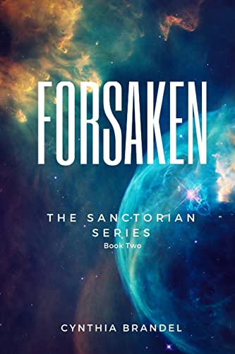 Forsaken: Book Two of the Sanctorian Series
