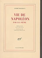 La Vie de Napoléon par lui-même (Les Cahiers de la NRF) 2070753816 Book Cover