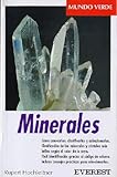 Minerales: CÃ³mo conocerlos, clasificarlos y coleccionarlos. ClasificaciÃ³n de los minerales y cristales mÃ¡s bellos segÃºn el color de la raya. FÃ¡cil ... consejos prÃ¡cticos para coleccionarlos.