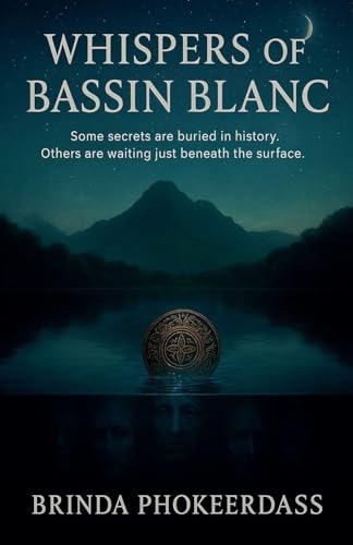 Whispers of Bassin Blanc