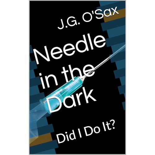 Needle in the Dark Audiolibro Por J.G. O'Sax arte de portada