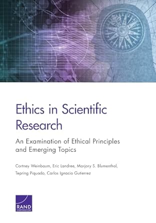 Ethics in Scientific Research: An Examination of Ethical Principles and ...
