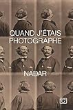 nadarat ray ban  Quand j\'étais le photographe