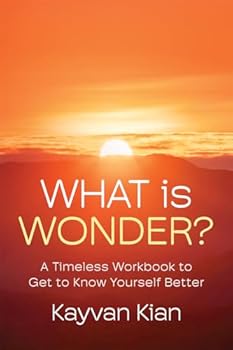 Paperback What is Wonder?: A Timeless Workbook to Get to Know Yourself Better Book