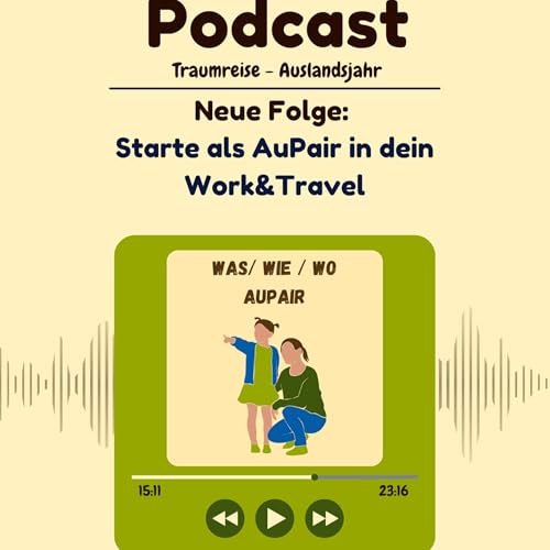 #12 Starte als AuPair in dein Work&Travel