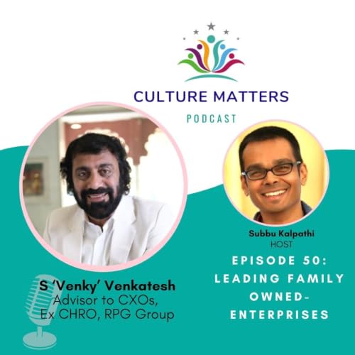 Leading Family-Owned Enterprises with S 'Venky' Venkatesh