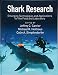 Shark Research: Emerging Technologies and Applications for the Field and Laboratory (CRC Marine Biology Series)