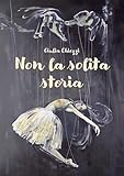Non La Solita Storia - 2