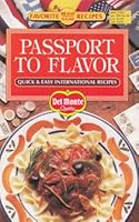 Passport to Flavor Quick Easy International Recipes 1561739928 Book Cover